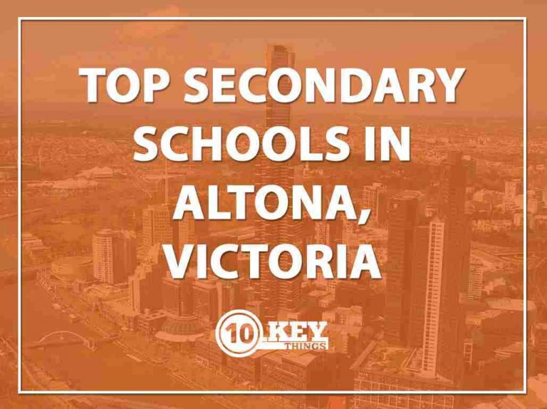 Top Secondary Schools in Altona, Melbourne