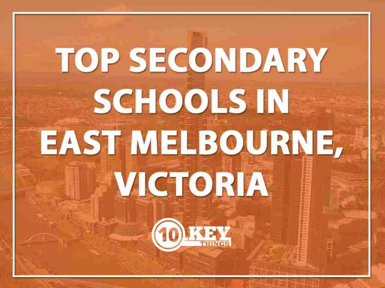 Top Secondary Schools East Melbourne Victoria