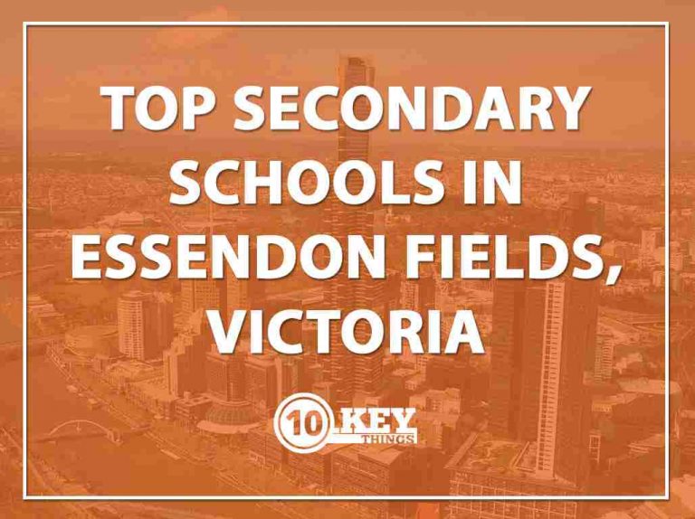 Top Secondary Schools Essendon Fields Victoria