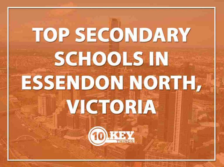 Top Secondary Schools Essendon North Victoria