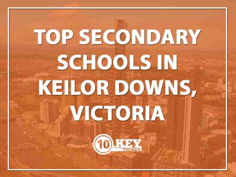 Top Secondary Schools Keilor Downs Victoria