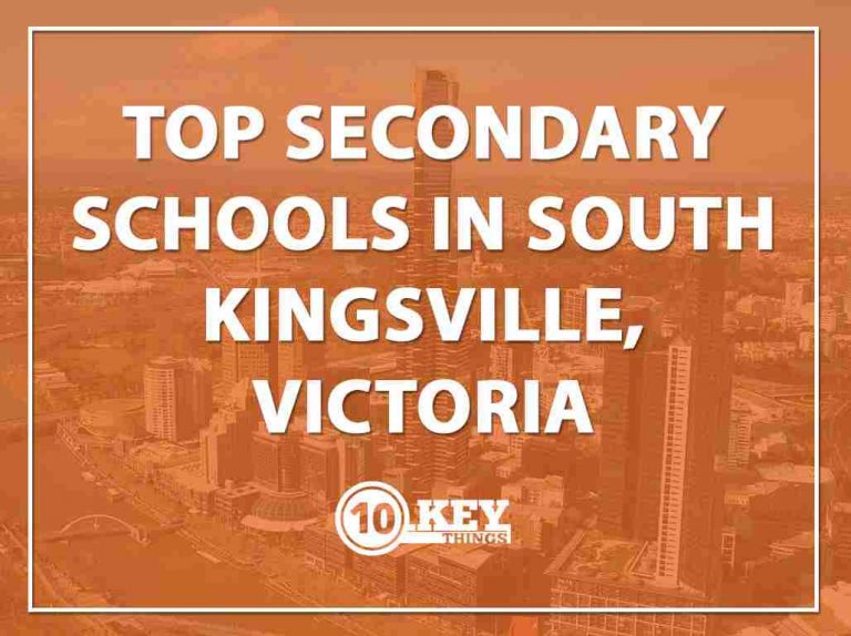 Top Secondary Schools South Kingsville, Victoria